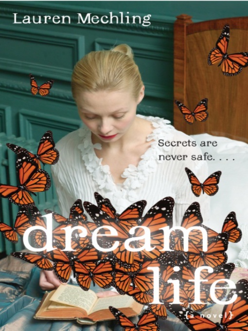 Title details for Dream Life by Lauren Mechling - Available